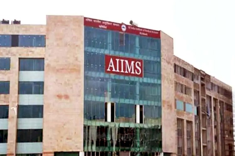 AIIMS में 200 से ज्यादा पदों पर निकली भर्तियां, आवेदन के लिए बचे है कुछ ही समय, जानिए कैसे करें